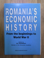 N. N. Constantinescu - Romania's economic history, from the beginnings to World War II