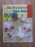 Anticariat: Nicola Baxter - Old NacDonald had some ducks