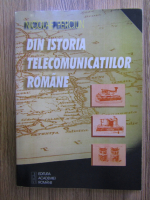 Nicolae Perciun - Din istoria telecomunicatiilor romane