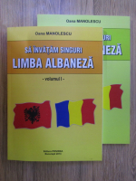 Oana Manolescu - Sa invatam singuri limba albaneza (2 volume)