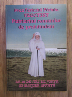 Prea Fericitul Parinte Teoctist Patriarhul romanilor de pretutindeni la 91 de ani de viata si slujire sfanta