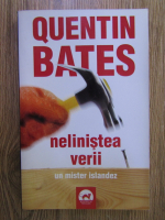 Anticariat: Quentin Bates - Nelinistea verii, un mister islandez