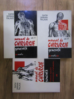Anticariat: Radu Serban Palade - Manual de chirurgie generala (3 volume)