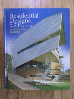 Residential designs for the 21 st century