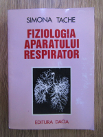 Simona Tache - Fiziologia aparatului respirator