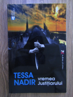 Anticariat: Tessa Nadir - Vremea justitiarului