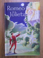 Anticariat: William Shakespeare - Romeo si Julieta (text adaptat)