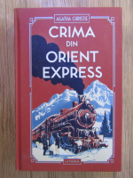 Anticariat: Agatha Christie - Crima din Orient Express