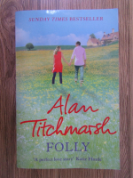 Anticariat: Alan Titchmarsh - Folly
