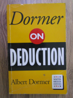 Albert Dormer - Dormer on Deduction. Inferential reasoning in the play of the cards at bridge