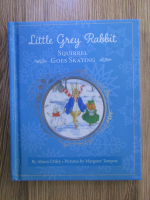 Alison Uttley - Little Grey Rabbit. Squirrel goes skating
