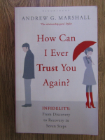 Andrew G. Marshall - How can i ever trust you again?