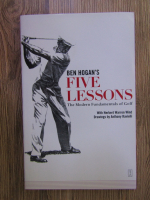 Ben Hogan - Five lessons. The modern fundamentals of golf