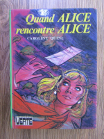 Caroline Quine - Quand Alice rencontre Alice