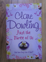 Clare Dowling - Just the three of us