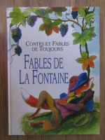 Contes et fables de toujours. Fables de La Fontaine