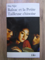Dai Sijie - Balzac et la Petite Tailleuse chinoise