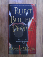 Anticariat: Donald McCaig - Rhett butler's people
