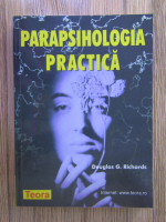 Douglas G. Richards - Parapsihologia practica