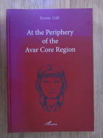 Erwin Gall - At the periphery of the Avar Core Region: 6th-8th century burial sites near Nadlac