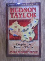 Geoff Benge - Hudson Taylor. Deep in the heart of China