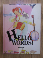 Hello, words! The world of words and pictures