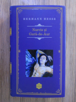 Hermann Hesse - Narcis si Gura-de-Aur