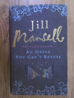 Anticariat: Jill Mansell - An offer you can't refuse