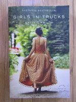 Anticariat: Katie Crouch - Girls in trucks