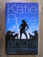 Anticariat: Katie Price - Angel uncovered