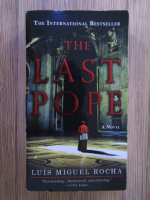 Anticariat: Luis Miguel Rocha - The last Pope