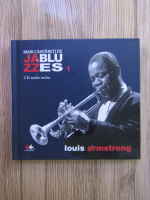 Mari cantareti de jazz si blues: Louis Armstrong