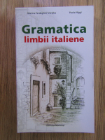 Marina Ferdeghini Varejka - Gramatica limbii italiene