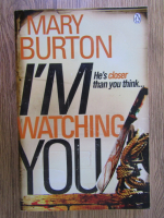 Mary Burton - I'm watching you