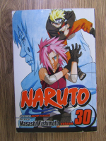 Masashi Kishimoto - Naruto (volumul 30)