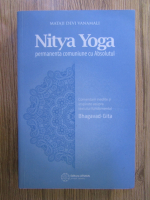 Mataji Devi Vanamali - Nitya Yoga, permanenta comuniune cu Absolutul