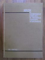 Mihai I. Botez - Afazia si sindroamele corelate in procesele expansive intracraniene