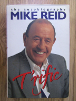 Mike Reid - T'rific: the autobiography