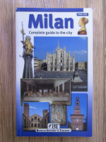 Milan. Complete guide to the city