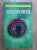 Anticariat: Mindpower. Astonishing and bizarre psychic faculties