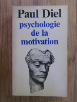 Paul Diel - Psychologie de la motivation