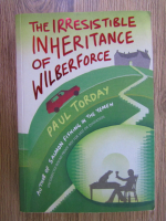 Paul Torday - The irresistible inheritance of wilberforce
