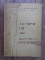 Petre Botezatu - Philosophy and logic