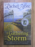 Rachel Hore - A gathering storm