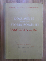 Rascoala din 1821. Documente interne (volumul 1)