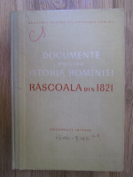 Rascoala din 1821. Documente interne (volumul 2)