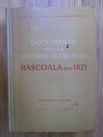 Rascoala din 1821. Documente interne (volumul 3)