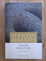 Sfantul Augustin - Despre minciuna (editie bilingva)