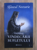 Sfantul Nectarie - Tainele vindecarii sufletului