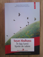 Susan Abulhawa - In fata lumii lipsite de iubire